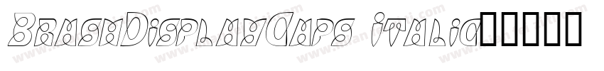 BrashDisplayCaps Italic字体转换